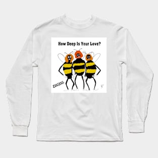 bee gees valentine Long Sleeve T-Shirt